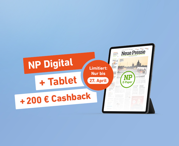 Einfach lesen. Mehr bekommen. NP Digital + Tablet + 200 € Cashback - Limitiert: Nur bis 27. April